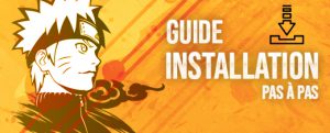 Guide d'installation 100%Naruto
